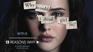 suicide, bully, fear, netflix, 13 reasons why